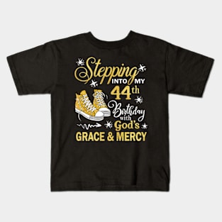 Stepping Into My 44th Birthday With God's Grace & Mercy Bday Kids T-Shirt